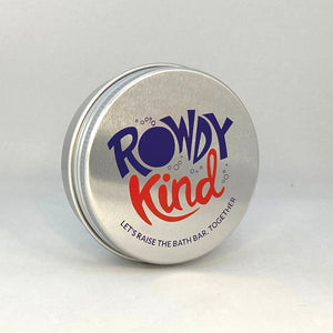10x Rowdy Kind Tin - Rowdy Kind