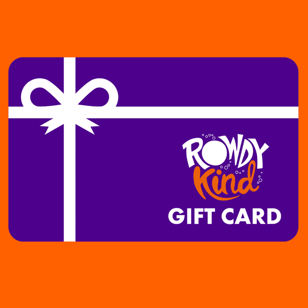 Rowdy Kind Gift Card - Rowdy Kind